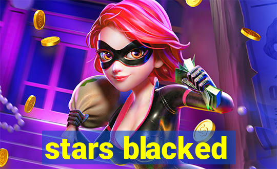 stars blacked